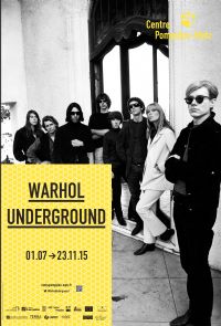 Warhol Underground. Du 1er juillet au 23 novembre 2015 à Metz. Moselle. 